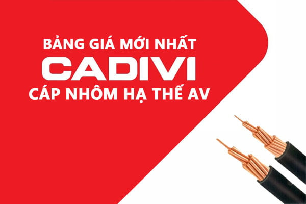 Bảng giá chi tiết dây cáp điện nhôm Cadivi AV cho hệ thống điện ngoài trời