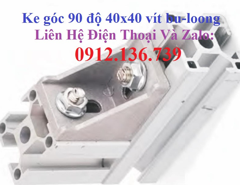 Ví dụ kết nối nhôm định hình 40x40 sử dụng ke góc 90 độ và bu lông