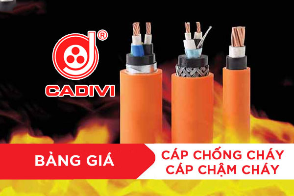 Bảng giá các loại cáp chống cháy và chậm cháy CADIVI