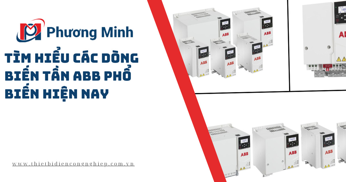 Tổng quan các dòng biến tần ABB phổ biến hiện nay