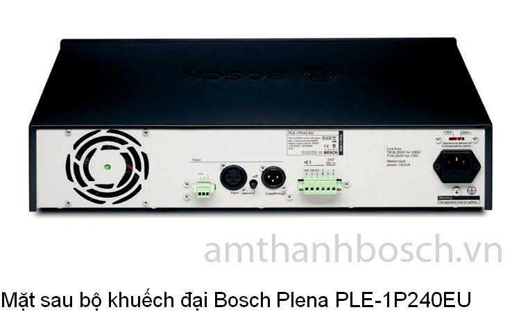 Mặt sau bộ khuếch đại Bosch Plena PLE-1P240-EU