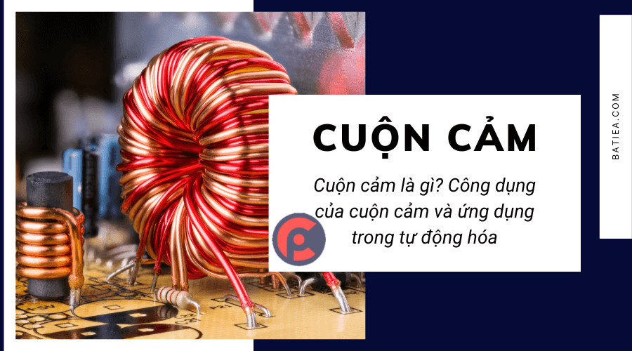 Cuộn cảm được sử dụng phổ biến trong nhiều mạch điện